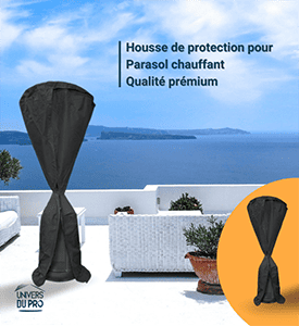 Housse de parasol chauffant haute qualité - Univers Du Pro